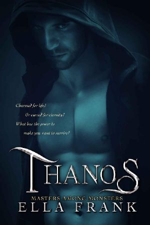 [Masters Among Monsters 03] • Thanos